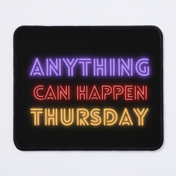 Item preview, Anything can happen Thursday designed and sold by KrustyKrafty.
