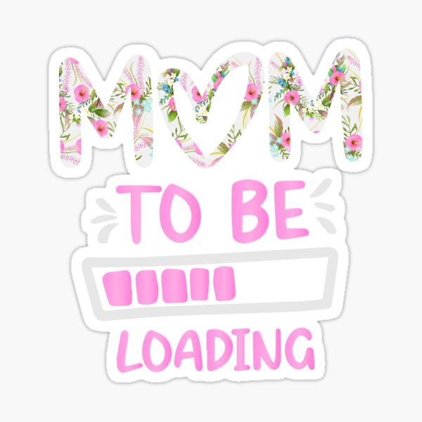 Item preview, Mom to be Loading designed and sold by backtrending.