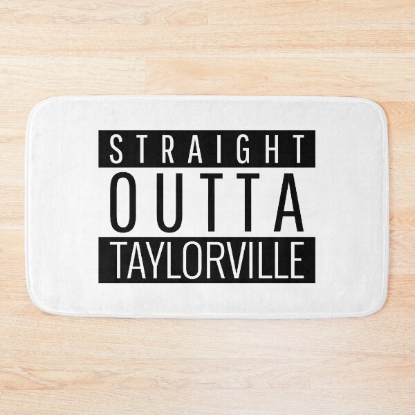 Item preview, Straight Outta Taylorville Illinois  designed and sold by Teelogic.