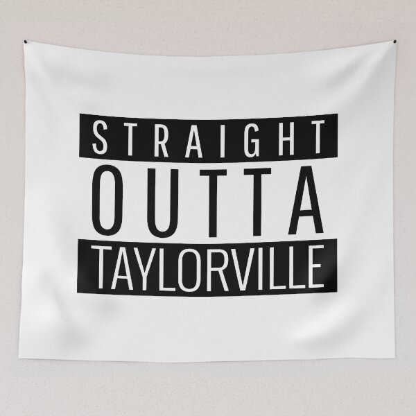 Item preview, Straight Outta Taylorville Illinois  designed and sold by Teelogic.