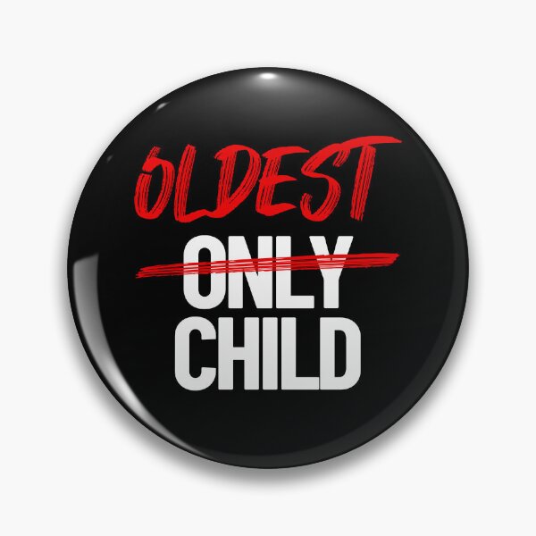 Item preview, Oldest Child Not Only Child Funny Sibling Oldest Child Gear designed and sold by DynamicDesign.