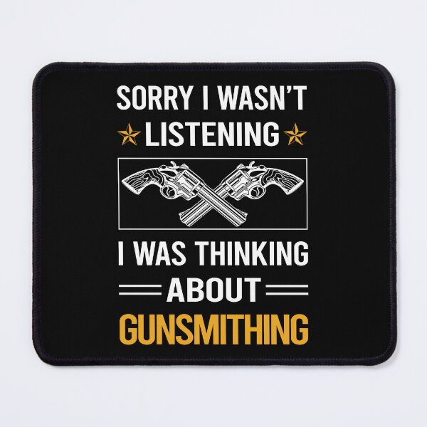 Item preview, Funny Listening Gunsmithing Gunsmith designed and sold by jiggleterrified.