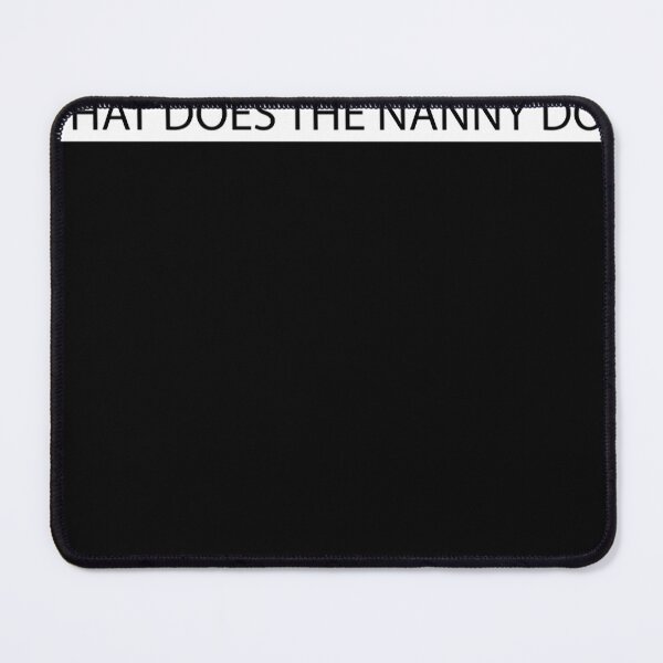 Item preview, WHAT DOES THE NANNY DO Classic designed and sold by reiterqiher.