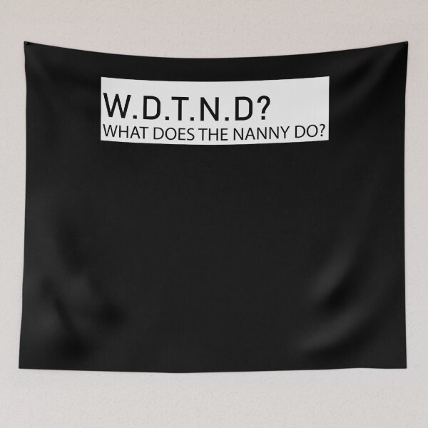 Item preview, WHAT DOES THE NANNY DO Classic designed and sold by reiterqiher.