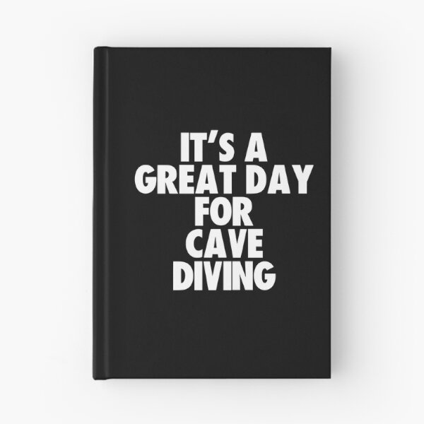 Item preview, It's a Great Day for Cave Diving designed and sold by kindxinn.