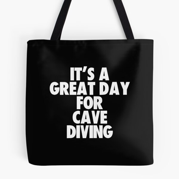 Item preview, It's a Great Day for Cave Diving designed and sold by kindxinn.