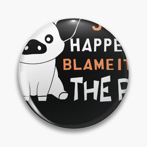 Item preview, Whatever Just Happened Blame It on the Pig designed and sold by Uricevergne.