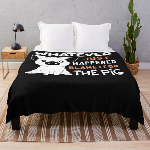 Item preview, Whatever Just Happened Blame It on the Pig designed and sold by Uricevergne.