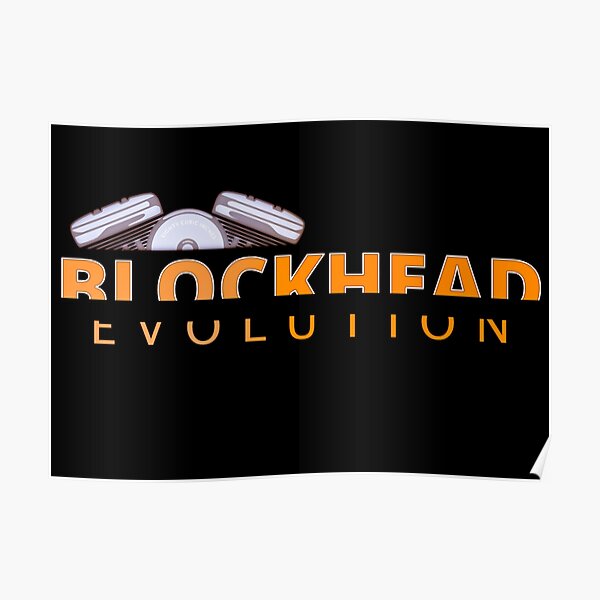 "Blockhead The Evolution Engine" Poster for Sale by SAVALLAS Redbubble