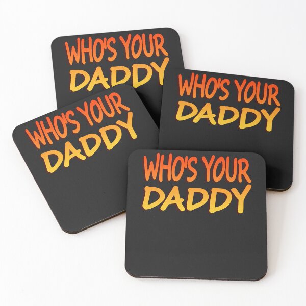 Item preview, Whos Your Daddy  designed and sold by Casey Damian.