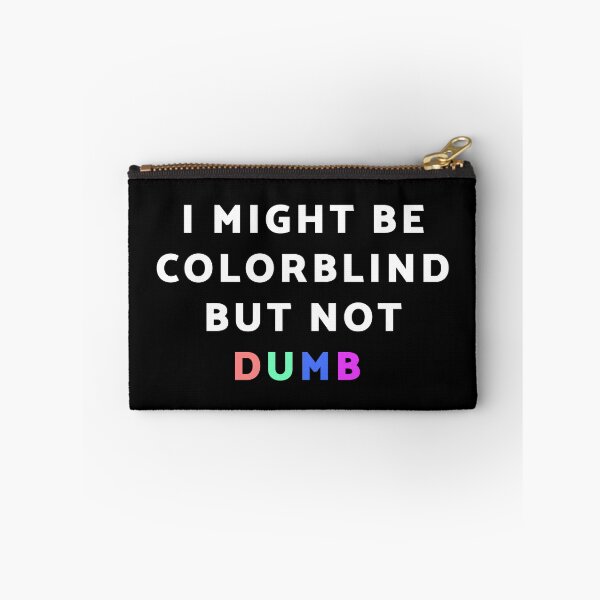 Item preview, I Might Be Colorblind Funny Test designed and sold by BigFatMistake.