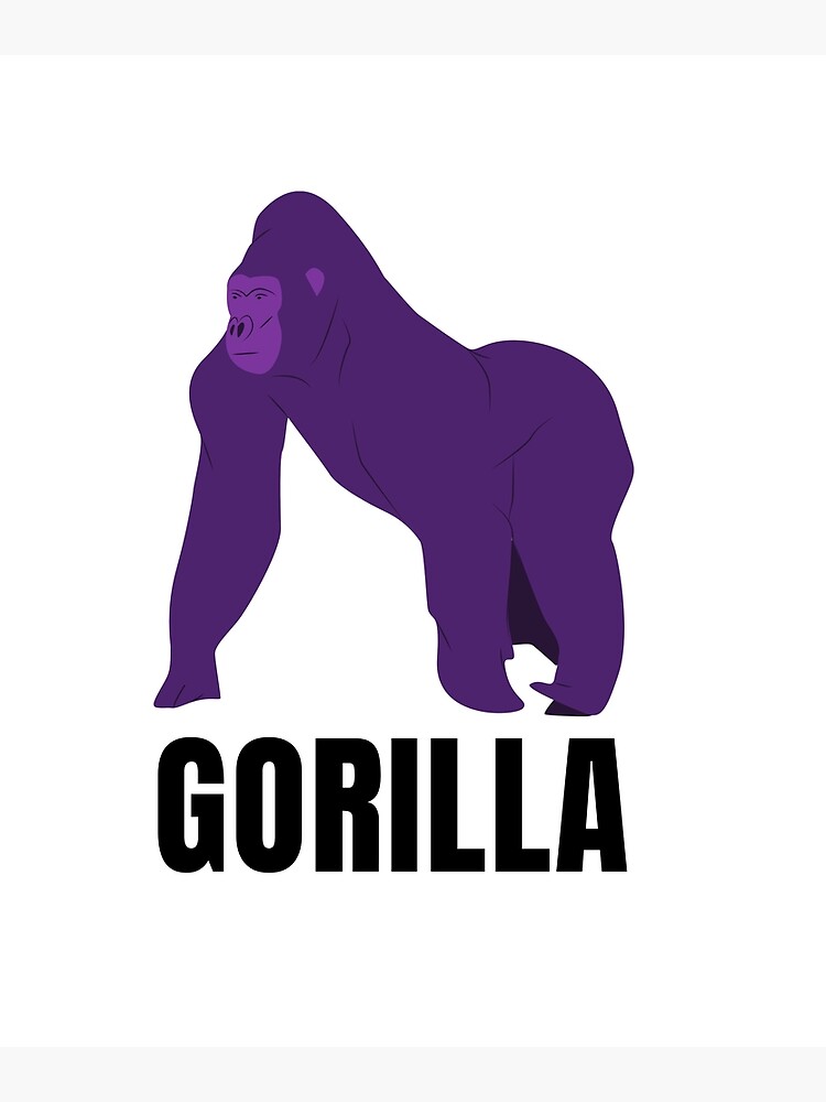 GORILLA T Shirt Stickers Cap Poster For Sale By Loverstore Redbubble