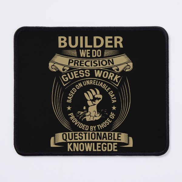Item preview, Builder T Shirt - We Do Precision Job Gift Item Tee designed and sold by smueller39.