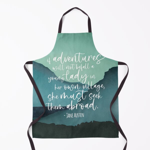 Item preview, If adventures will not befall a young lady... | Jane Austen quote designed and sold by MamSelle.