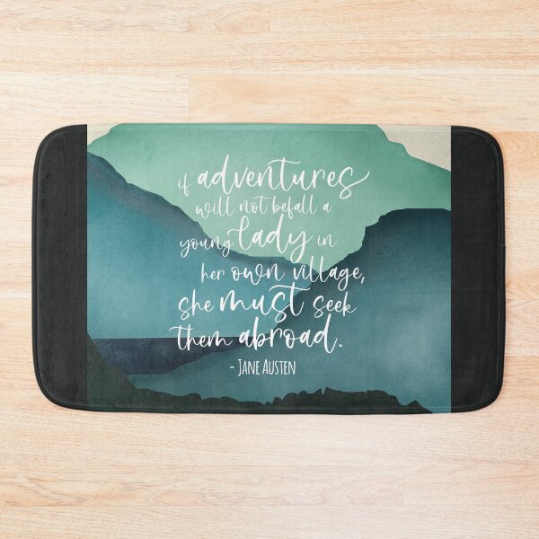Item preview, If adventures will not befall a young lady... | Jane Austen quote designed and sold by MamSelle.
