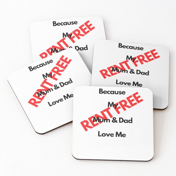 Item preview, Rent Free Because My Mum & Dad Love Me designed and sold by Yesmalady.