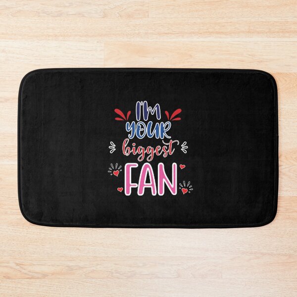Item preview, I'm Your Biggest Fan - Cute Quote designed and sold by FridPix.