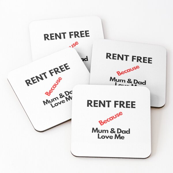 Item preview, Rent Free Because Mum & Dad Love Me designed and sold by Yesmalady.