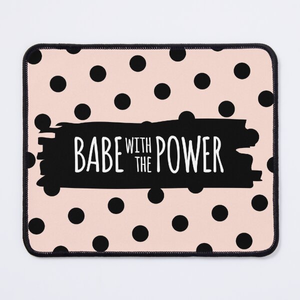 Item preview, Babe with the power designed and sold by MamSelle.