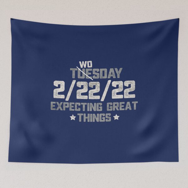 Item preview, February 22nd 2022 Twosday Expecting Great Things 2 22 2022 designed and sold by alenaz.