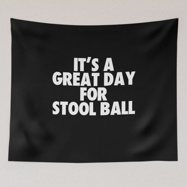 Item preview, It's a Great Day for Stool ball designed and sold by kindxinn.