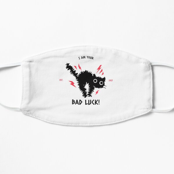 BAD LUCK  Flat Mask