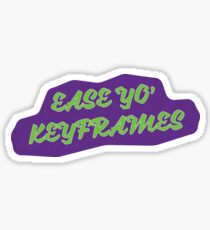 Ease Yo' Keyframes Sticker