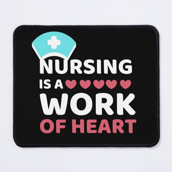 Item preview, Cute Love Quote: Nursing Is A Work Of Heart designed and sold by AmeliaStore1.