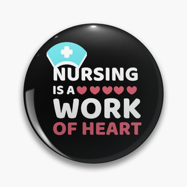 Item preview, Cute Love Quote: Nursing Is A Work Of Heart designed and sold by AmeliaStore1.