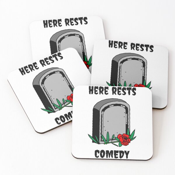 Item preview, Here rests comedy designed and sold by MindBlownWill.
