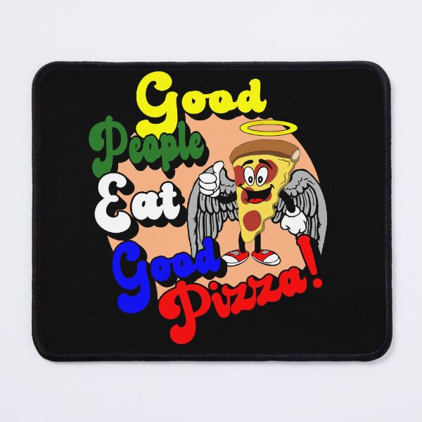 Item preview, Good People Eat Good Pizza! designed and sold by printhappy4you.
