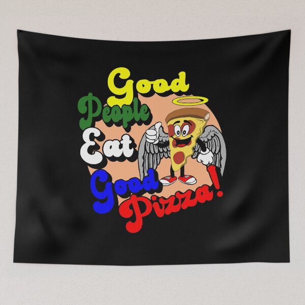 Item preview, Good People Eat Good Pizza! designed and sold by printhappy4you.
