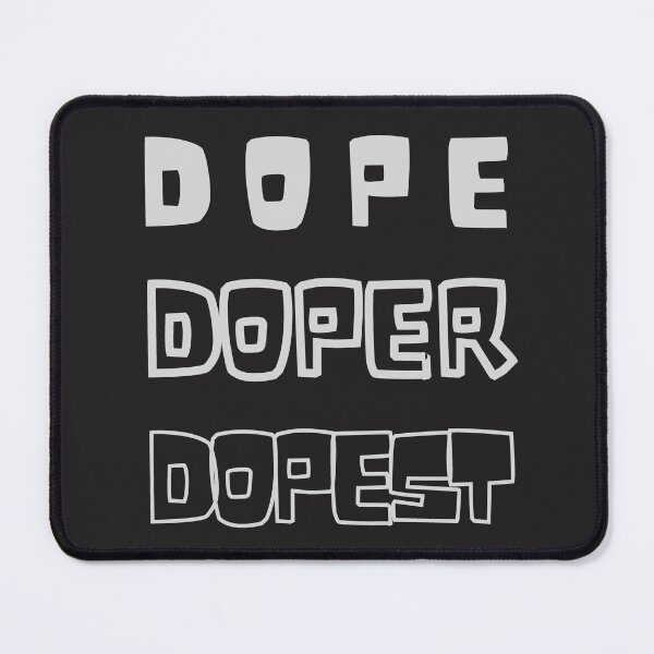 Item preview, Dope Doper Dopest Cool Fun Hipster Gray Design designed and sold by LGbubble.