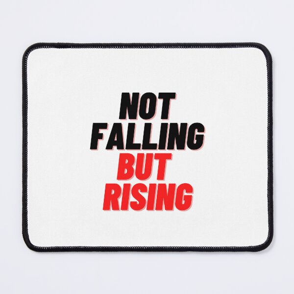 Item preview, NOT FALLING BUT RISING QUOTES FOR MOTIVATION  designed and sold by Alexa5454.