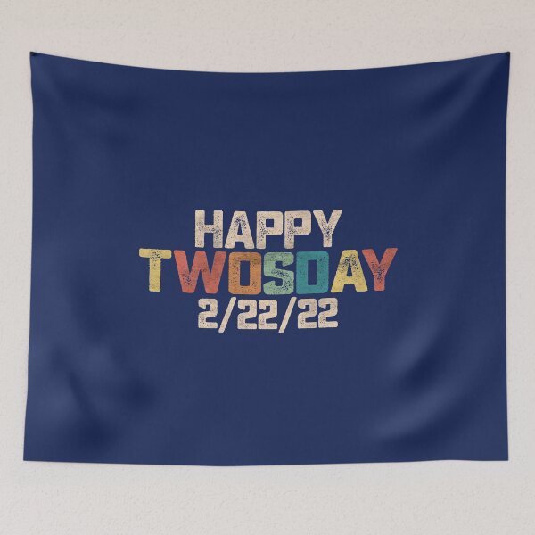 Item preview, Happy Twosday February 22nd 2022 2 22 2022 Vintage Number Funny Date designed and sold by alenaz.