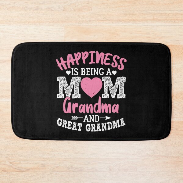 Item preview, Happiness Is Being A Mom Grandma And Great Grandma Mother  designed and sold by PrincessBrogan.