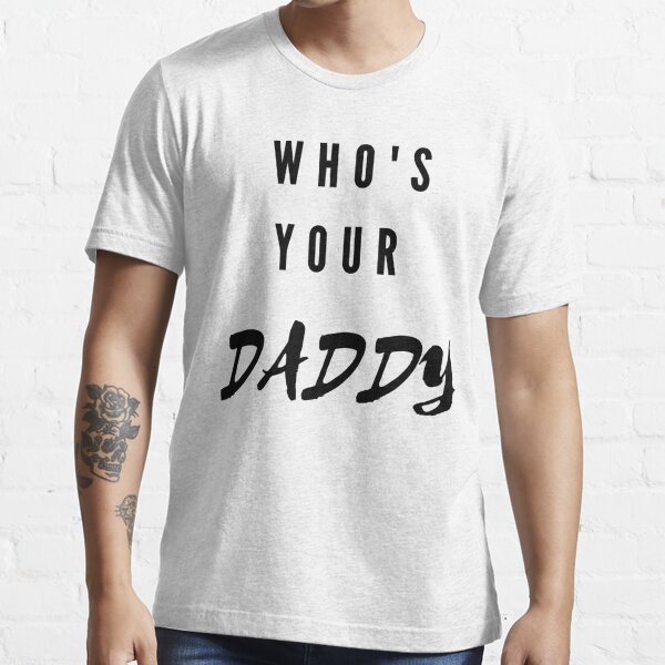 Strokers Dallas Who's Your Daddy White T-Shirt Medium