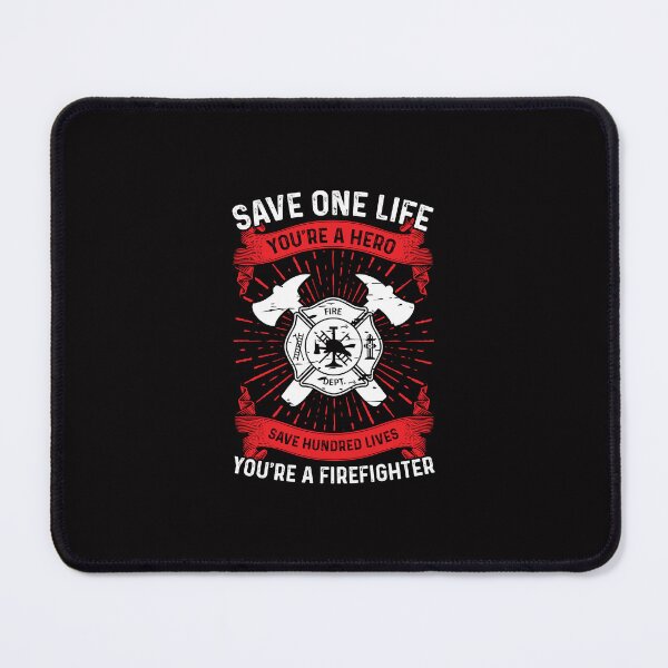 Item preview, Save One Life You're A Hero Save Hundred Lives You're A Firefighter designed and sold by verdecuddly.