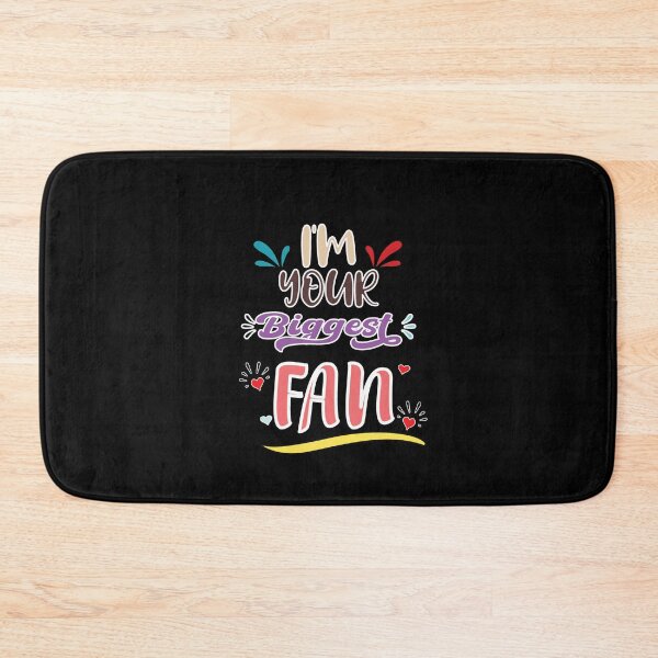 Item preview, I'm Your Biggest Fan - Cute Quote designed and sold by FridPix.