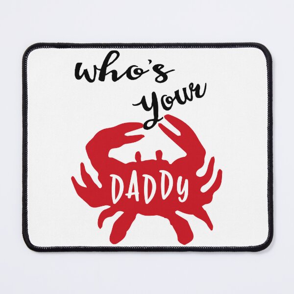 Item preview, Whos Your Daddy designed and sold by Rachel Francis6.