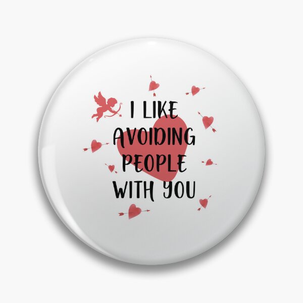 Item preview, I LIKE AVOIDING PEOPLE WITH YOU designed and sold by Valifer.