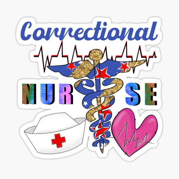 Correctional Nurse Stickers for Sale | Redbubble