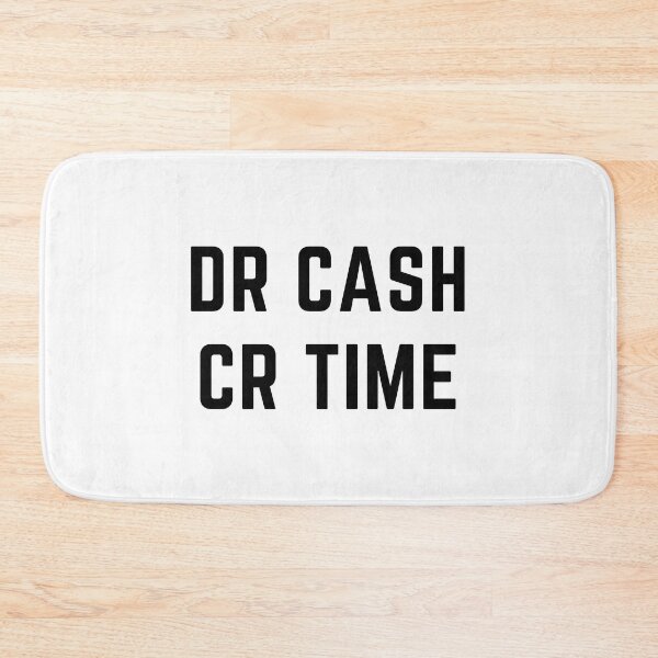 Item preview, DR CASH CR TIME designed and sold by rgsblo.