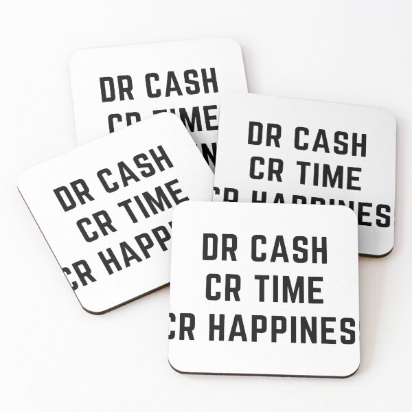 Item preview, DR CASH CR TIME CR HAPPINESS designed and sold by rgsblo.