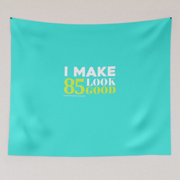 Item preview,  85 Look Good Funny 85th Birthday designed and sold by AlwaysAwesome.