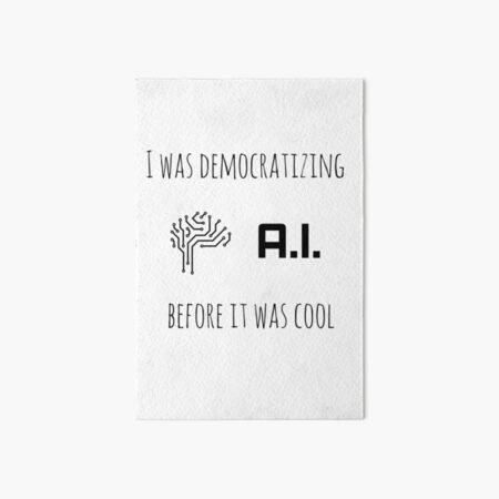 Democratizing AI Brain Version Art Board Print