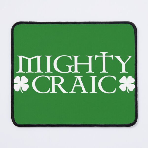 Item preview, Mighty Craic designed and sold by TacticTees.