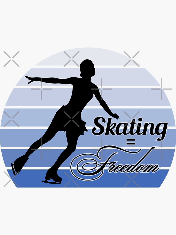 "Skating = Freedom Ice Skating athletics Sayings, Slogans, and quotes