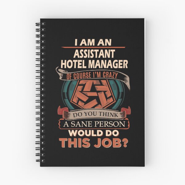 Item preview, Assistant Hotel Manager T Shirt - Sane Person Job Gift Item Tee designed and sold by vonnie38uo.