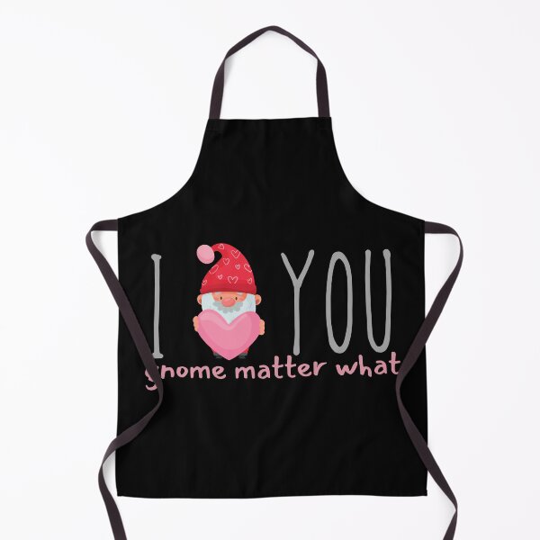 Item preview, I Love You Gnome Matter What designed and sold by SweetAndSpice.